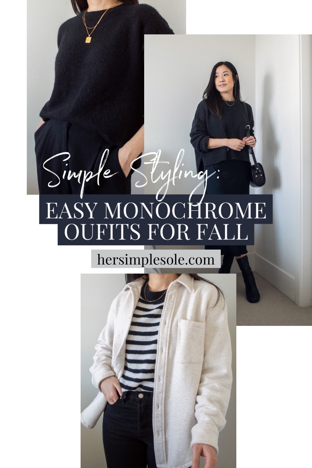 Her Simple Sole - Simple Styling - Easy Monochrome Outfits for Fall